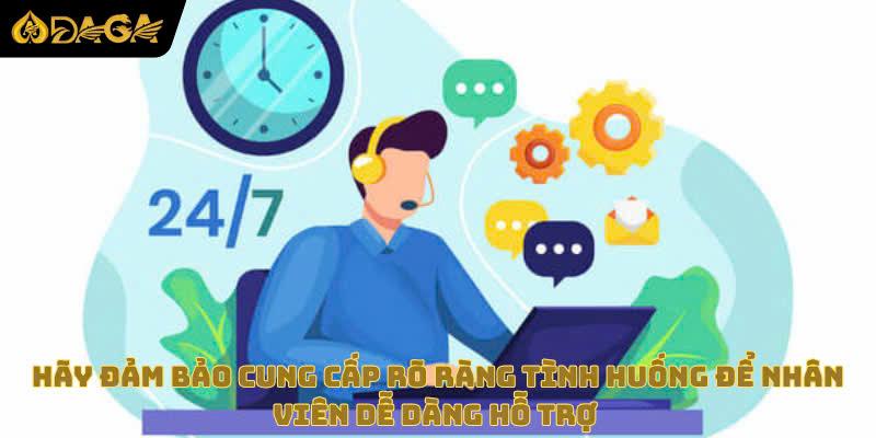 Miêu tả rõ ràng vấn đề khi giao tiếp với nhân viên